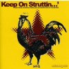 CD Various: Keep On Struttin' - Imitations, Interpolations And The Inspiration Of The Meters