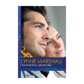 Hot-Shot Doc, Secret Dad - Marshall Lynne