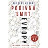 Podivná smrt Evropy - Imigrace, identita, islám - Murray Douglas