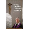 Sedem krokov k dobrej spovedi (Michal Zamkovský)