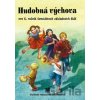 Hudobná výchova pre 6. ročník ŠZŠ - M. Žikavská