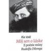 Môj sen o láske. Z poézie múzy Rudolfa Dilonga - Ria Valé