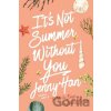 It's Not Summer Without You - Jenny Han