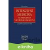 E-kniha Intenzivní medicína na principech vnitřního lékařství - Zdeněk Zadák, Eduard Havel