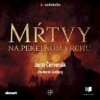 Audio kniha Mŕtvy na Pekelnom vrchu (Barbarič a S) - Juraj Červenák