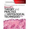 Bancroft's Theory and Practice of Histological Techniques (Suvarna,Kim S,MBBS,BSc,FRCP,FRCPath,Dr.,Layton,Christopher,PhD,Dr.,John D. Bancroft)(Pevná)