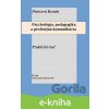 E-kniha Psychológia, pedagogika a profesijná komunikácia - Renáta Pánisová