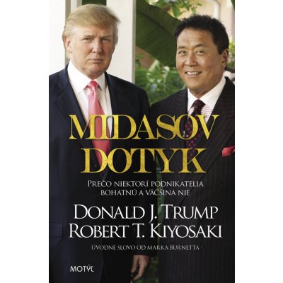Midasov dotyk - 2. vydanie - Robert T. Kiyosaki Donald J. Trump;