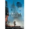 Predator´s Gold: Mortal Engines Quartet - Philip Reeve, Scholastic