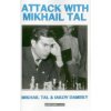 Attack with Mikhail Tal (Mikhail Tal,Iakov Damsky)(Brožovaná)