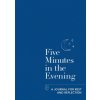 Five Minutes in the Evening