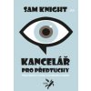 Kancelář pro předtuchy - Sam Knight