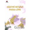Očistné rituály podľa Lívie - Lívia Royale, s.r.o