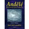 Andělé nám ukazují jak se uzdravit - Alexa Kriele
