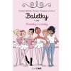 Baletky 1 - Priateľky a rivalky (Elisabeth Barfétyová)