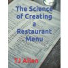The Science of Creating a Restaurant Menu
