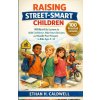Raising Street-Smart Children