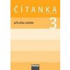 Čítanka 3 pro ZŠ příručka učitele