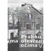 Prahou s otevřenýma očima V. - Ivana Mudrová