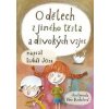 O dětech z jiného těsta a divokých vajec