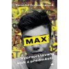 Max, vyprojektovaný kluk z předměstí - Veronika Grohsebnerová