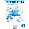 Informatika pro střední školy 1 díl - Navrátil Pavel