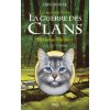 La guerre des Clans - cycle IV Les signes du destin - tome 2 Un écho lointain (Erin Hunter)(Brožovaná)
