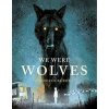 We Were Wolves - autor neuvedený