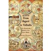 From Asgard to Valhalla: The Remarkable History of the Norse Myths