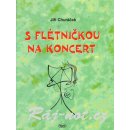 S flétničkou na koncert - Jiří Churáček