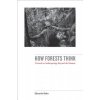 How Forests Think