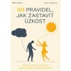 101 pravidel, jak zastavit úzkost - Tanya J. Peterson