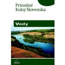 Vody - Prírodné krásy Slovenska - Hanušin Ján