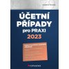 Účetní případy pro praxi 2023 (Vladimír Hruška)