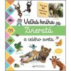 Veľká kniha Zvieratá z celého sveta