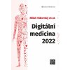 Digitální medicína 2022 - Miloš Táborský