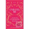 Unravel Me