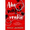 Ako nájsť vraha - SET - Holly Jackson