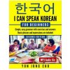 I Can Speak Korean For Beginners: I Can Speak Korean For Beginners (Yun Jong Cho)(Brožovaná)