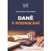 Daně v podnikání - Alena Vančurová, Hana Zídková