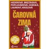 Čarovná zima - Petra Hederová, Tatiana Brezinská, Ivana Popluhárová, Eliška Horská, Mia Laurent, Lívia Kráľová