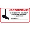 Pozor tento objekt je chránený kamerovým systémom