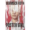 Poster Girl (Veronica Roth)(Pevná)