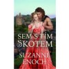 Sem s tím Skotem