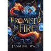 Promised in Fire (Jasmine Walt)(Pevná)