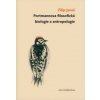 Portmannova filosofická biologie a antropologie