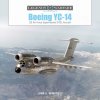 Boeing Yc-14: US Air Force Experimental Stol Aircraft (Dornseif Dan)