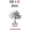 Rub a líc života - Ludmila Hénková