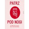 Patrz pod nogi. O zbieraniu rzeczy