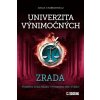 Univerzita výnimočných: Zrada - Joelle Charbonneau